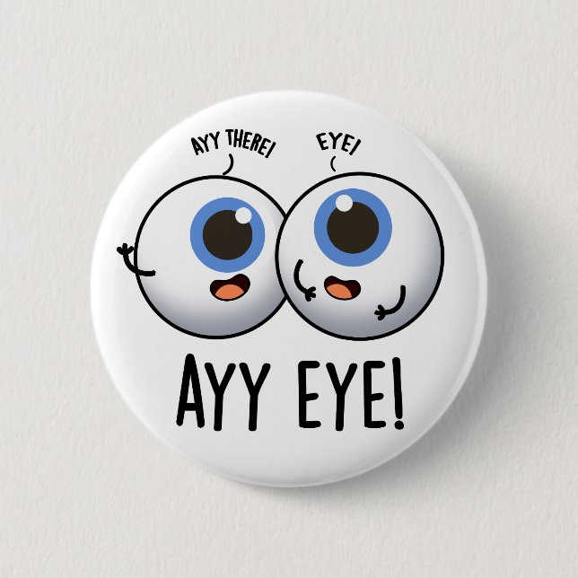 Aay Eye Funny AI Pun  Button (Front)