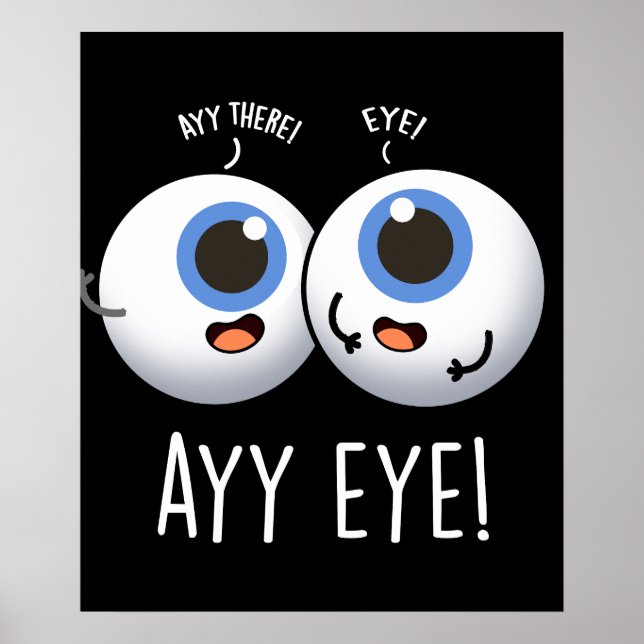 Aay Eye Funny AI Pun Dark BG Poster (Front)