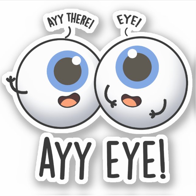 Aay Eye Funny AI Pun  Sticker (Front)