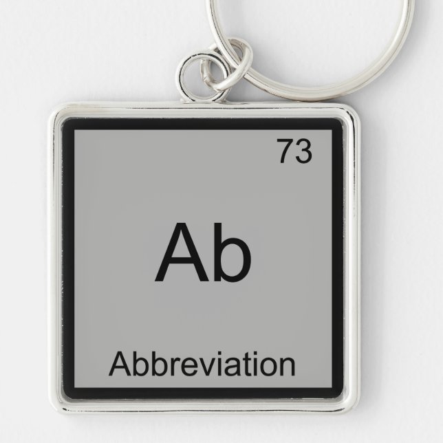 Ab - Abbreviation Funny Chemistry Element Symbol Keychain (Front)