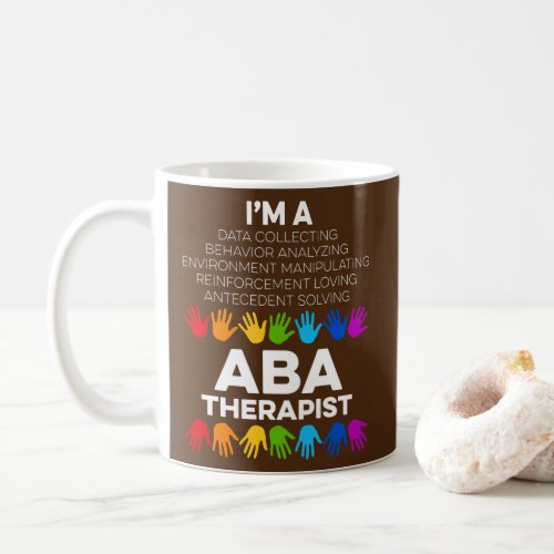 ABA Therapist Data Behavior Analyst Autism Coffee Mug