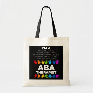 ABA Therapist Data Behavior Analyst Autism Tote Bag