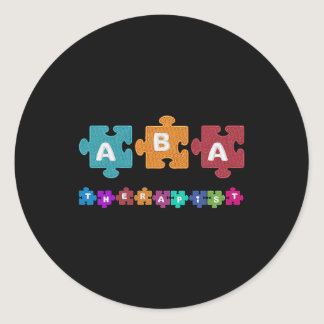 ABA Therapist Educate Behavior Analyst Autism Ther Classic Round Sticker