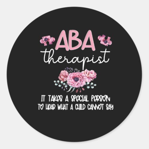 Aba Therapist Flower Applied Behavior Analysis Aba Classic Round Sticker