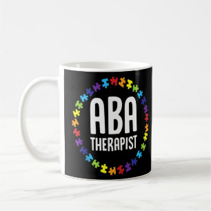 Aba Therapist Mentoring Behavior Analyst Autism Th Coffee Mug