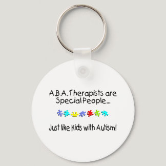 ABA Therapists Are Special People Just Like.... Keychain