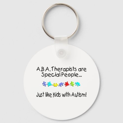 ABA Therapists Are Special People Keychain