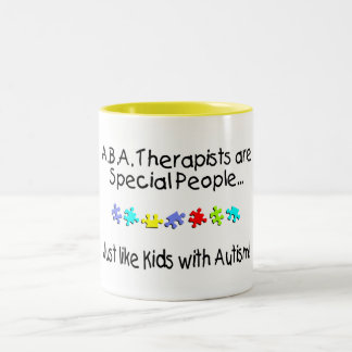 ABA Therapists Are Special People... Two-Tone Coffee Mug