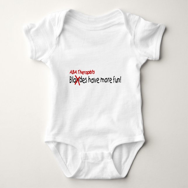 ABA Therapists Have More Fun Baby Bodysuit (Front)
