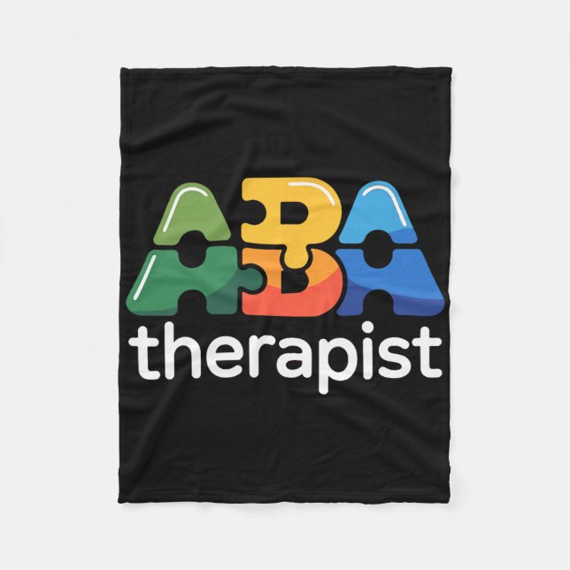 Aba Therapy Applied Behavior Analysis Analyst Aba  Fleece Blanket (Front)