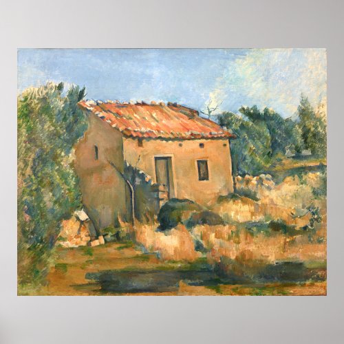 Abandoned House near Aix Paul Cezanne  Poster
