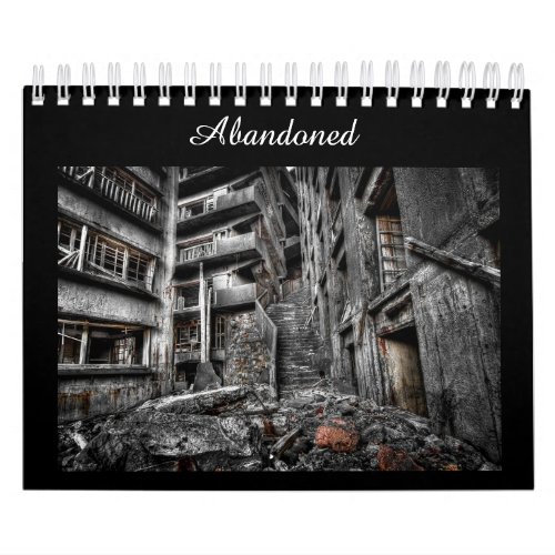 Abandoned Photography Calendar of Decaying Places