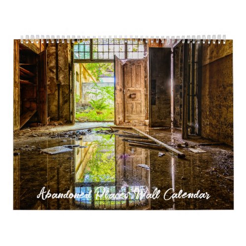 Abandoned Places Wall Calendar