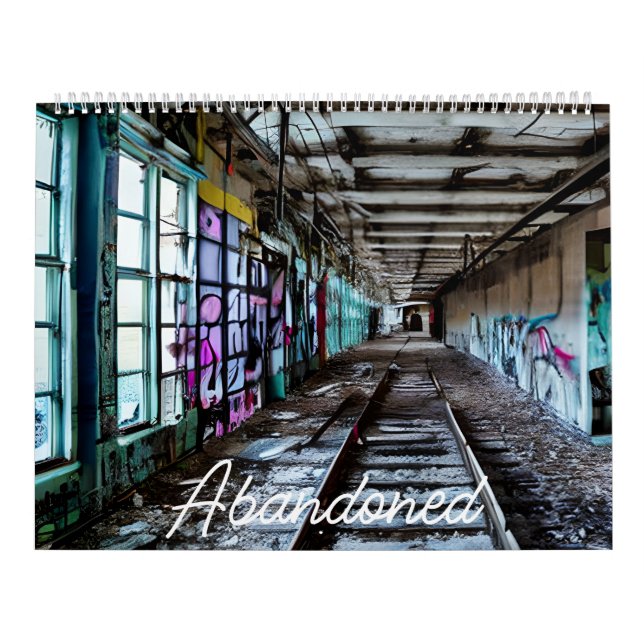 Abandoned, Street Art, Lost Spaces, Graffiti  Calendar (Cover)