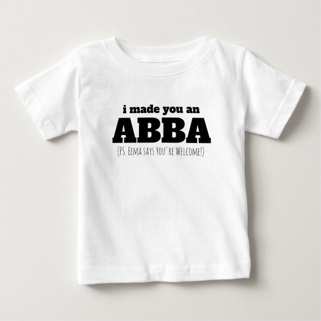 Abba Dad First Oldest Child Eema Father's Day Gift Baby T-Shirt (Front)