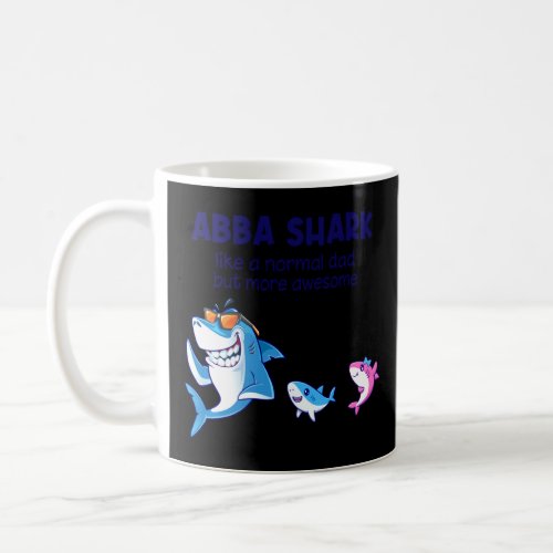 Abba Shark Like A Normal Shark But More Awesome Pu Coffee Mug