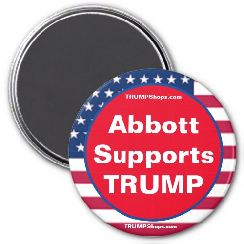 Abbott Supports TRUMP Patriotic magnet