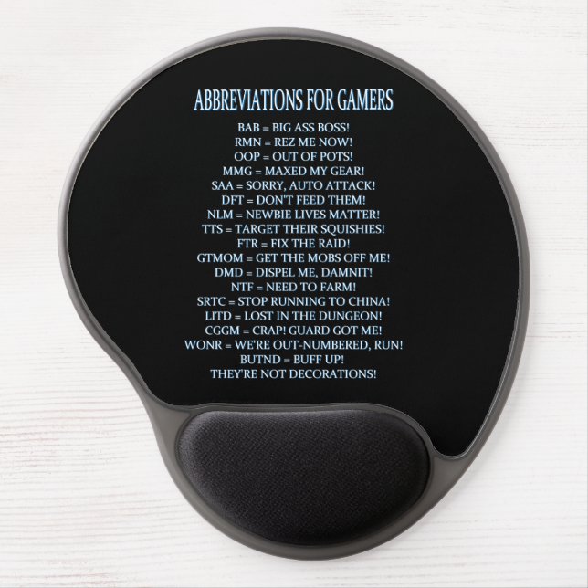 Abbreviations For Gamers MMOPRG Humor Gel Mouse Pad (Front)