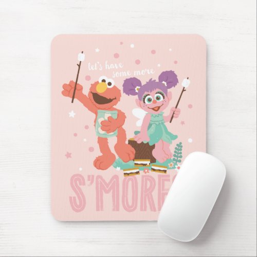 Abby Cadabby  Elmo  Lets Have Some More Smores Mouse Pad