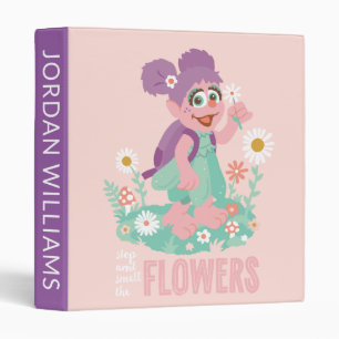 Abby Cadabby Stop and Smell The Flowers 3 Ring Binder