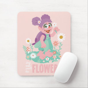 Abby Cadabby   Stop and Smell The Flowers Mouse Pad