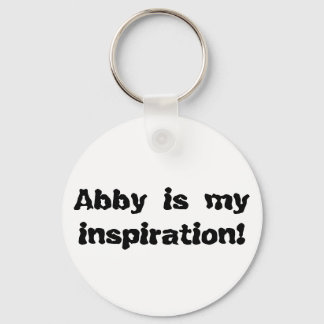 Abby is my Inspiration Keychain