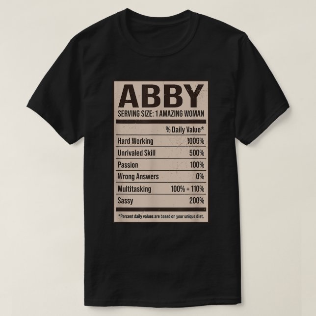 Abby Nutrition Facts Name Nickname Alias Title Fri T-Shirt (Design Front)