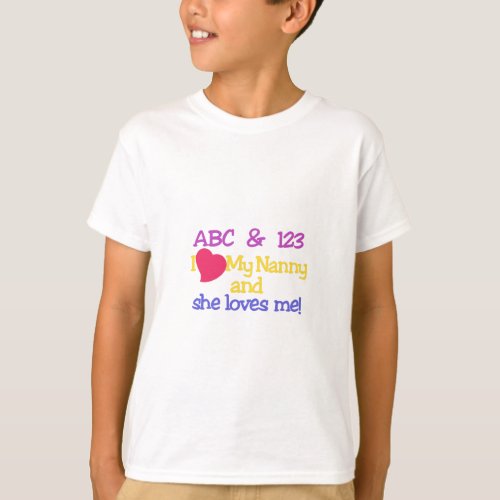 ABC  123 I My Nanny  She Loves Me T_Shirt
