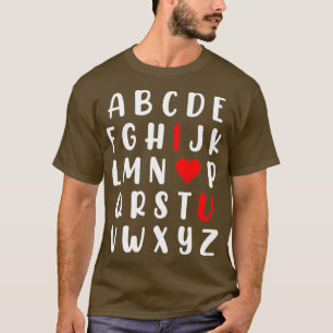 Abc Alphabet I Love You English Teacher Valentines T-Shirt