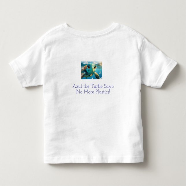 ABC by the Sea – Learn, Play, Protect with Azul  Toddler T-shirt (Back)