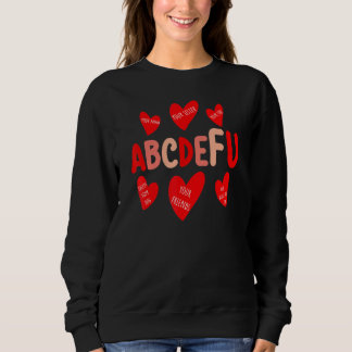 ABC DE FU Heart Printing Valentine Day Love Sweatshirt