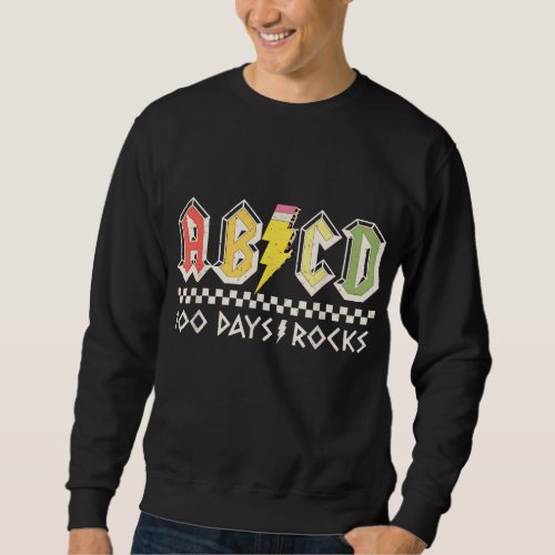 ABCD 100 Days Of School Rocks Rockin Roll Style S Sweatshirt