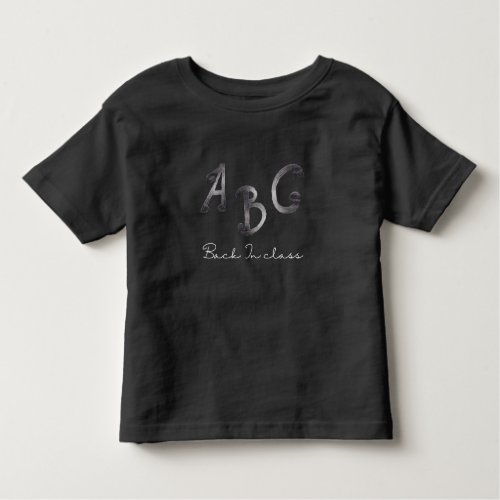 ABCD  Back In Class Funny Back To School  Text  Ho Toddler T_shirt