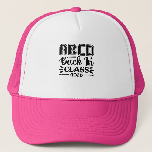 Abcd Back in Class T_Shirt Mug Square Sticker Trucker Hat