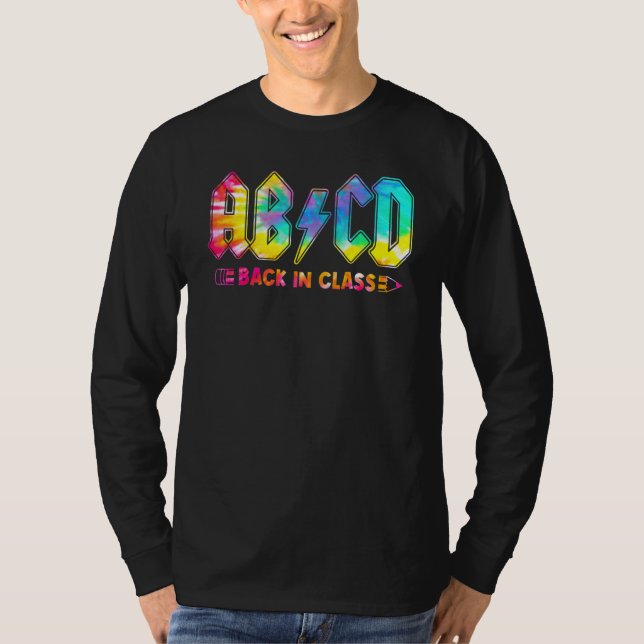 Abcd Back In Class Tie Dye Back To School Teacher T-Shirt (Front)