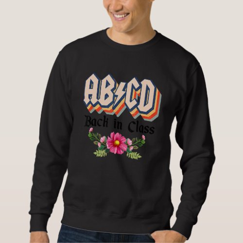 ABCD Back In Class Welcome Back To School Sweatshirt
