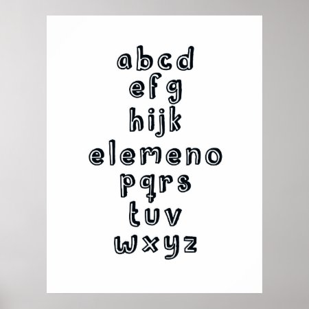 Abcd Efg Hijk Elemeno Pqrs Tuv Wxyz : Alphabet Fun Poster