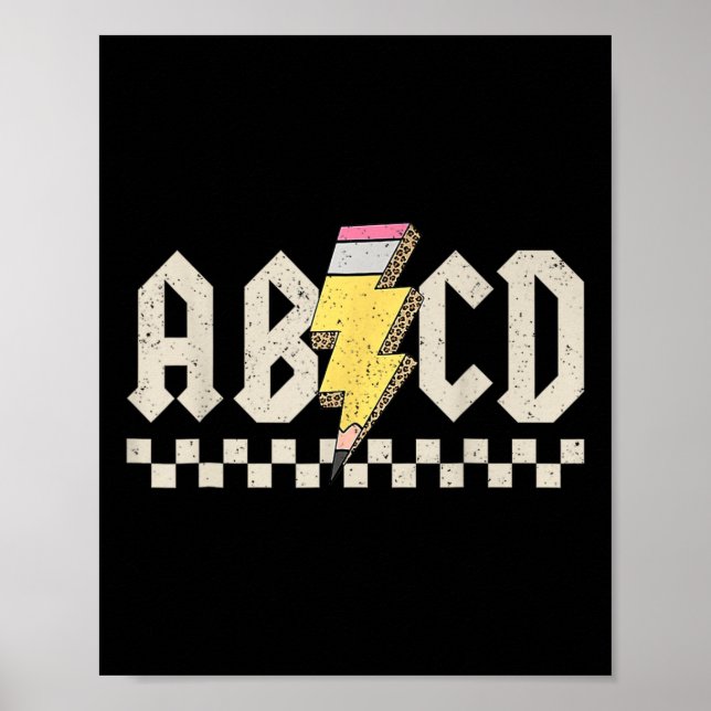 Abcd Pencil Lightning Bolt Back To School Teachers Poster (Front)