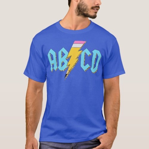 ABCD Pencil Lightning Rockn Roll Teacher Back To S T_Shirt
