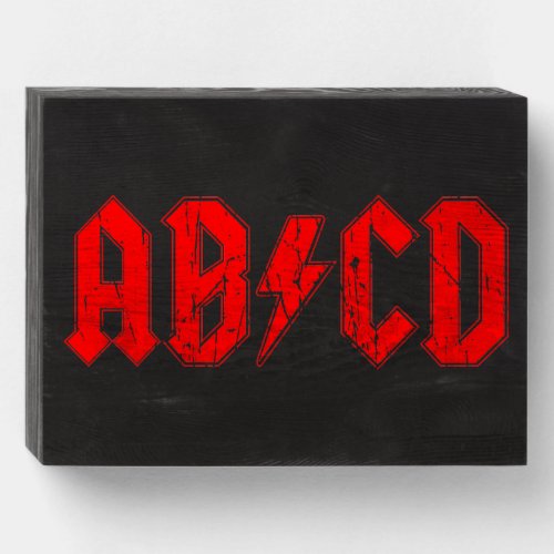 ABCD rock music funny symbol fake acdc joke school Wooden Box Sign
