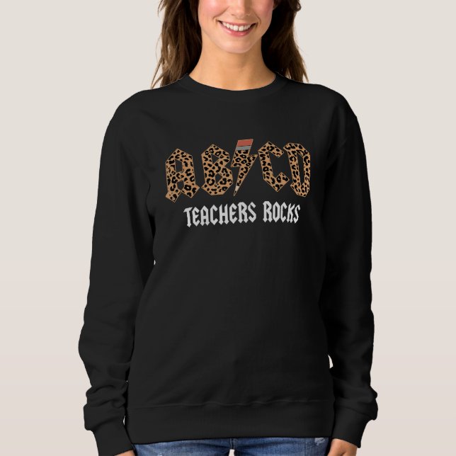 ABCD Rocks Teachers Back To School Leopard Student Sweatshirt (Front)