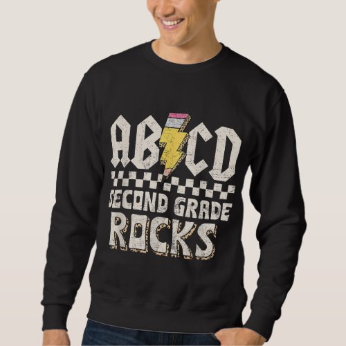 ABCD Second Grade Rocks Back To School 2nd Grade T Sweatshirt