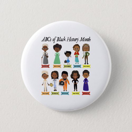 Abcs Of Black History Month Pride Women Men Teache Button