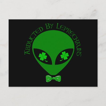 Abducted By Alien Leprechauns Postcard