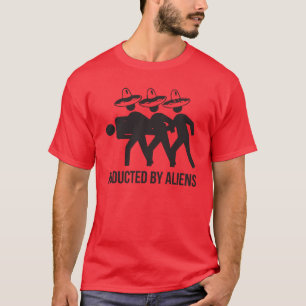Abducted By Aliens T-Shirt