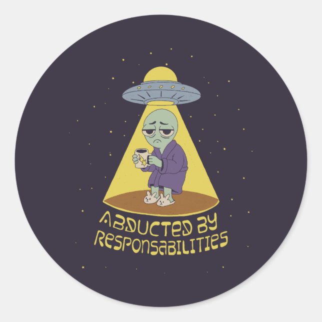 Abducted by responsabilities classic round sticker (Front)