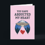 Abducted My Heart Alien Pun Funny Valentine's Day Holiday Card<br><div class="desc">Funny Valentine's Day card for your loved ones. Perfect for those who love humor, jokes and puns. A great Valentine's Day greeting card for husband, wife, boyfriend, girlfriend or best friend. Celebrate love with laughter and humor. Personalize the message to fit your occasion. You can also change the background color...</div>