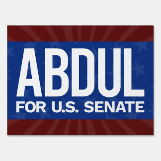 Abdul for US Senate Sign