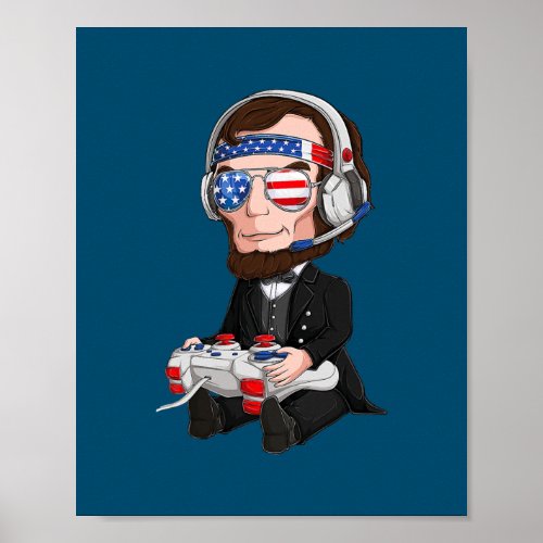 Abe Abraham Lincoln Gamer 4th Of July USA Flag Poster