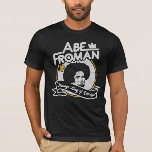 Abe Froman T_shirt